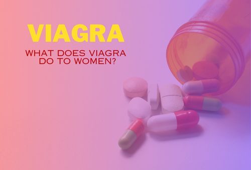 What does viagra do to women